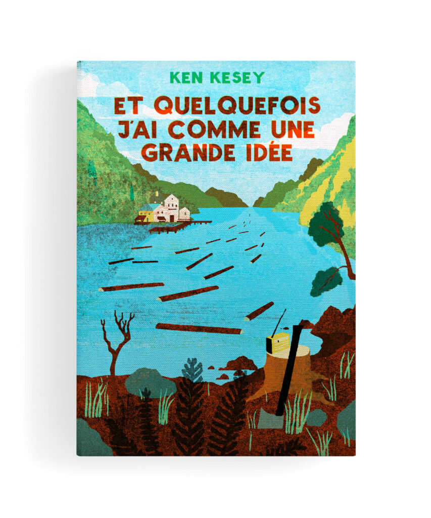 Couverture de Et quelquefois j'ai comme une grande idée de Ken Kesey Editions Toussaint Louverture
